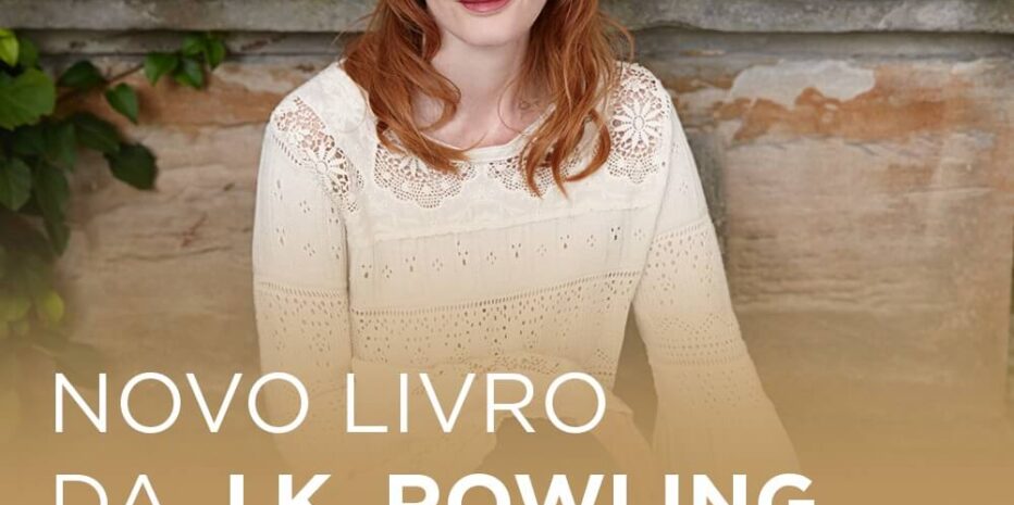 Novo Livro da J. K. Rowling Chegará ao Brasil em Outubro