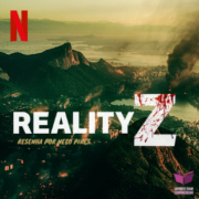 Reality Z – Netflix