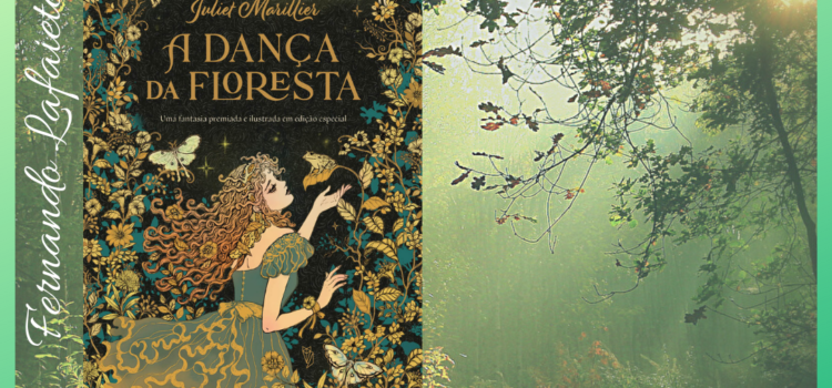 A Dança da Floresta | Juliet Marillier