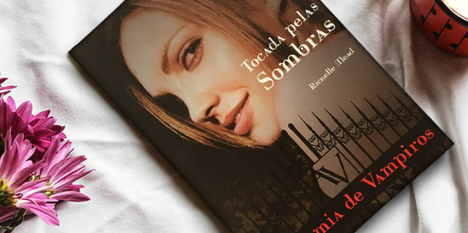 Tocada pelas Sombras, Richelle Mead