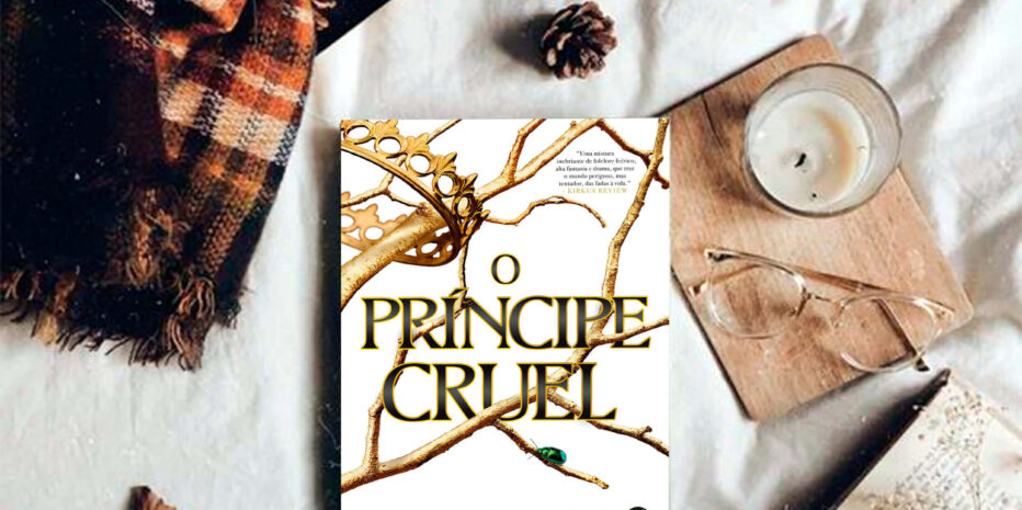 O Príncipe Cruel, Holly Black