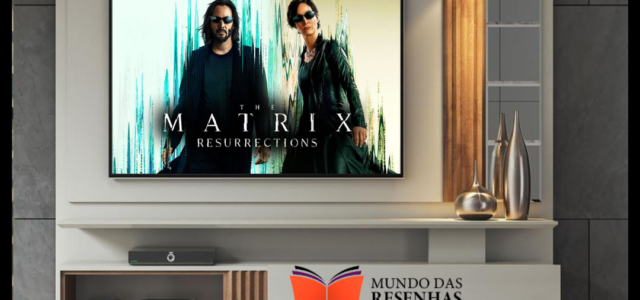 Matrix Ressurections | Honra o legado dos filmes anteriores?