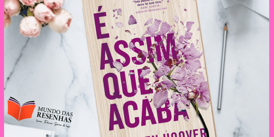 É ASSIM QUE ACABA | COLLEEN HOOVER