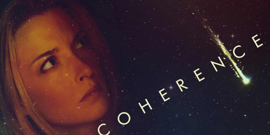 Tudo sobre o Filme Coherence (Coerência)