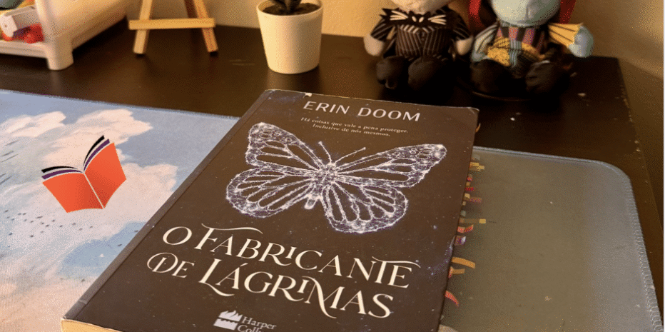 Resenha: O Fabricante de Lágrimas, Erin Doom