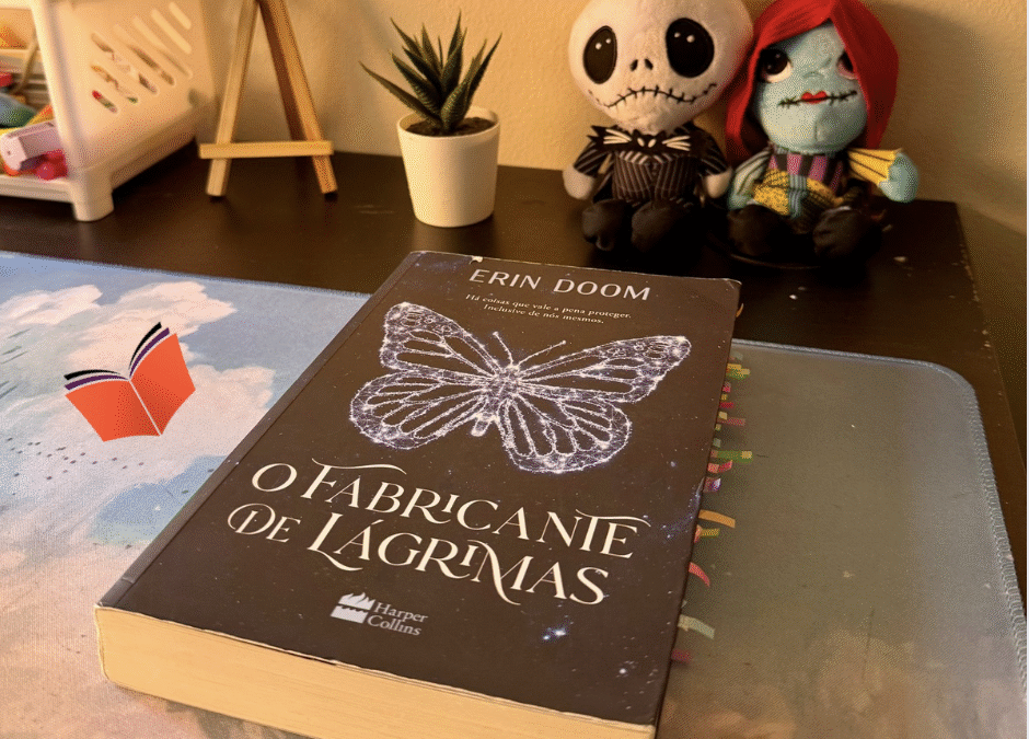Resenha: O Fabricante de Lágrimas, Erin Doom